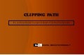 •	Clipping path – D.M.T is the clipping path for photo service provider.