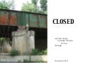 CLOSED a photo essay