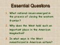 Closing The West Part 1