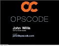 Opscode Lightning Talk - Operations as Code