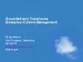 Cloud delivery transforming enterprise content management