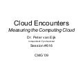 Cloud Encounters: Measuring the computing cloud