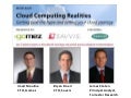 Cloud Computing Realities - Getting past the hype and setting your cloud strategy Webinar hosted by Gomez, Savvis, & Forrester Research