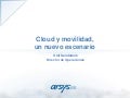 Cloud y movilidad, un nuevo escenario  - Nuevas tendencias en Seguridad: Movilidad y Cloud Computing