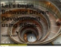 Let&rsquo;s begin Behavior Driven Development using RSpec