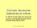 Teorias de currículo: das tradicionais às críticas