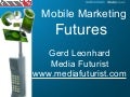 Mobile Marketing & Advertising Futures (Data is the new Oil)