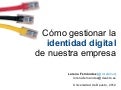 Cómo gestionar la identidad digital de nuestra empresa
