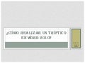 Cómo realizar un tríptico en word 2010