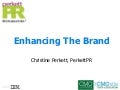 CMO University - presentation by Christine Perkett; PerkettPR