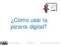 12 formas de usar la Pizarra Digital