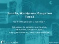 Content Management Webinar: Joomla, Wordpress, Drupal en Typo3
