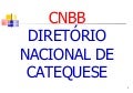 CNBB - Diretorio Nancional de Catequese