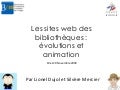 Les sites web des bibliothèques : évolutions et animation