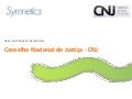 Case de Sucesso: Conselho Nacional de Justiça