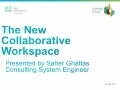 The New Collaborative Workspace