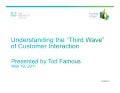 Understanding the Third Wave of Customer Interaction