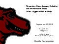 Towards a More Secure, Reliable, and Performant Web: Tools / Approaches to Help
