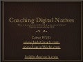 Coaching Digital Natives