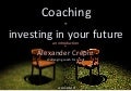 Coaching toegelicht, een korte & geillustreerde verkenning van Alexander Crépin, coach