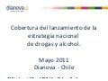 Cobertura del lanzamiento de la estrategia nacional de drogas y alcohol