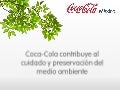 Coca-Cola contribuye al cuidado y preservación del medio ambiente