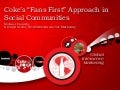 Coke&rsquo;s &rsquo;fans first&rsquo; approach in social communities