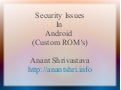 Security Issues in Android Custom ROM