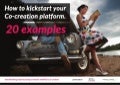 How to kickstart your co-creation platform - 20 examples