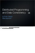 Distributed Programming and Data Consistency w/ Notes