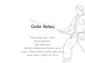 Code Katas: Practicing Your Craft