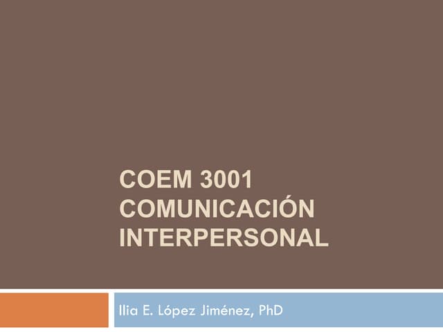 COEM 3001 Comunicación interpersonal