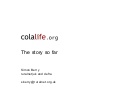 Colalife.org The story so far
