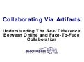 Collaborating Via Artifacts