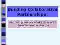 Building Collaboratiive Partnerships