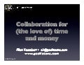 Collaboration For The Love Of Time And Money