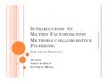 Introduction to Matrix Factorization Methods Collaborative Filtering