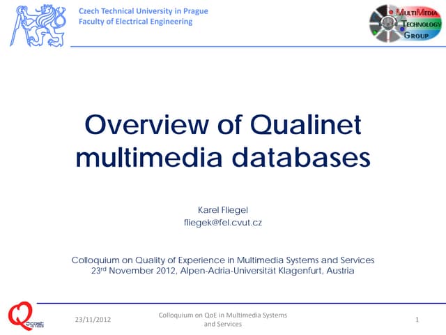 Overview of Qualinet multimedia databases
