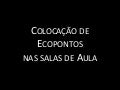Colocação de ecopontos