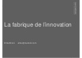 La fabrique de l&rsquo;innovation : Comment éclot une innovation de rupture - Elmar Mock, Crehaolic