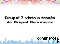 Drupal 7 a través Drupal Commerce