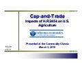 Cap and Trade: Impacts of H.R. 2454 on U.S. Agriculture
