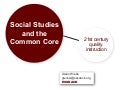 Common Core and the Social Studies Classroom