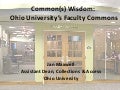 Common(s) Wisdom: Ohio Universityâs Faculty Commons