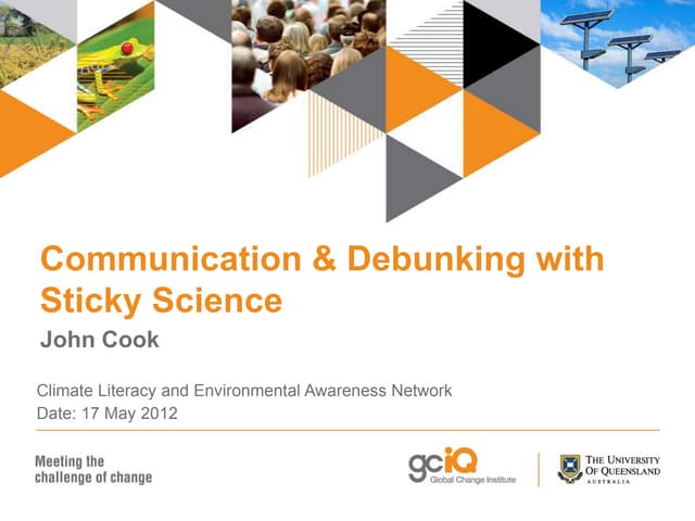 Communicating Climate Science and Debunking Myths with "Sticky Science"