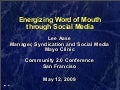 Energizing Word of Mouth through Social Media