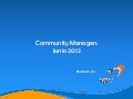 El aporte de los Community Managers a las empresas (2012)