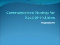 The Pakistan Communication Strategy
