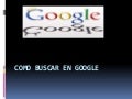 Como Buscar En Google