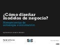 ¿Como diseñar modelos de negocio? Herramientas de negocio, estrategia e innovación
